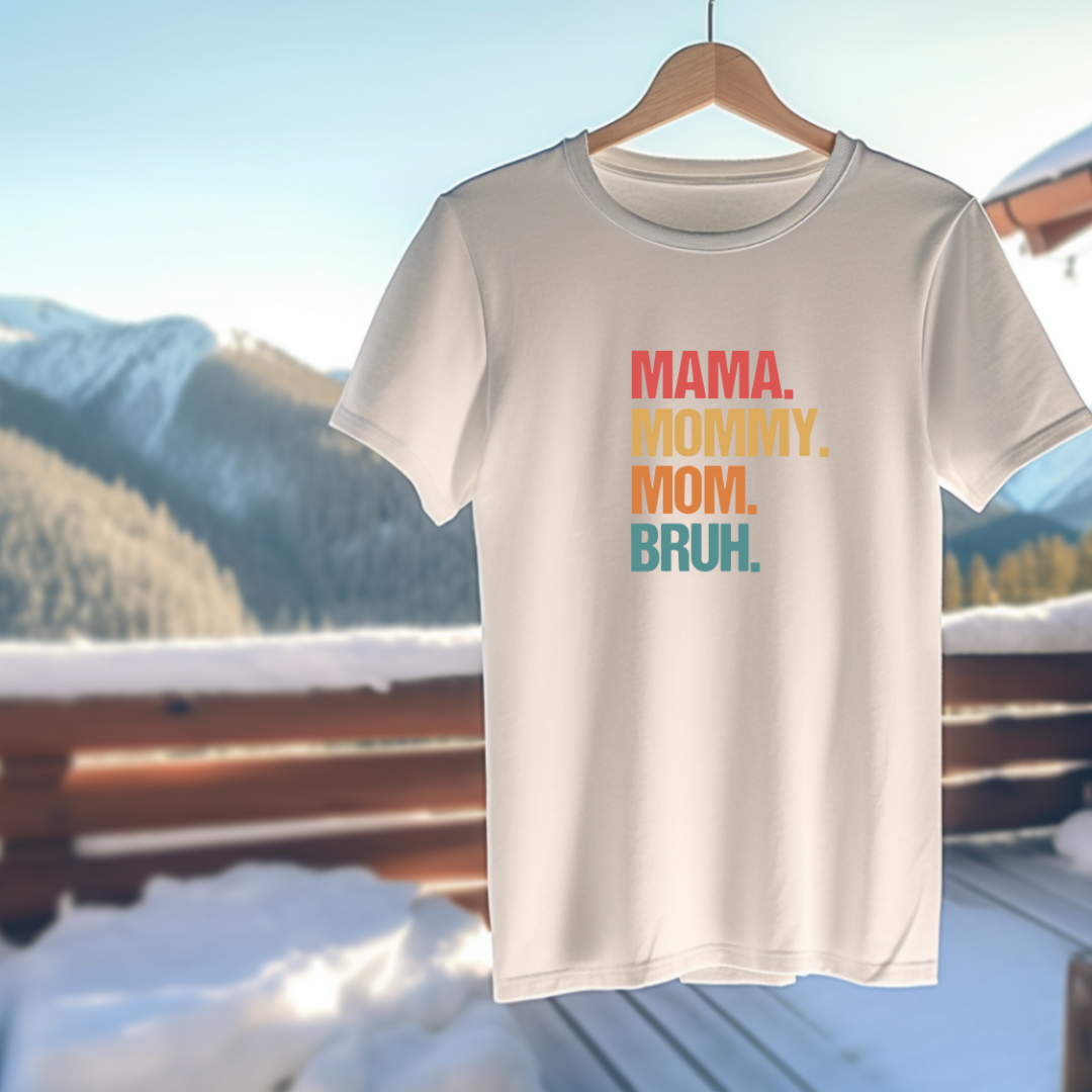 Dames | Mama, Mommy, Mom, Bruh