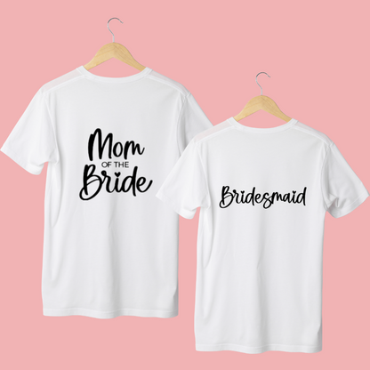 Bruiloft | Mom of the bride opdruk zwart  | perfect voor t-shirts tijdens vrijgezellenfeest of bruiloft (Copy) (Copy)